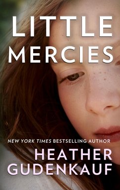 Little Mercies (eBook, ePUB) - Gudenkauf, Heather