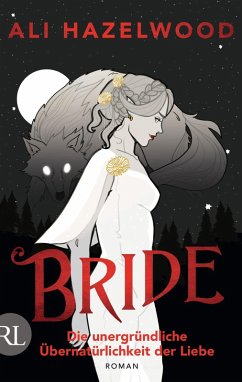 Bride - Die unergründliche Übernatürlichkeit der Liebe (eBook, ePUB) - Hazelwood, Ali