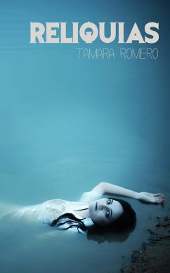 Reliquias (eBook, ePUB) - Romero, Tamara