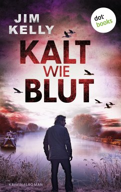 Kalt wie Blut (eBook, ePUB) - Kelly, Jim