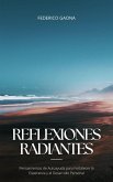 Reflexiones Radiantes (Atreviéndose a soñar, #1) (eBook, ePUB)