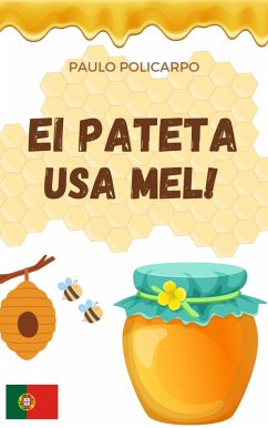 Cover Ei pateta, usa mel! (eBook, ePUB)