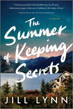 The Summer of Keeping Secrets (eBook, ePUB) - Lynn, Jill