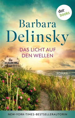 Das Licht auf den Wellen (eBook, ePUB) - Delinsky, Barbara