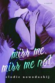 Miss Me, Miss Me Not (Fear and Love in Gavert City, #4) (eBook, ePUB)
