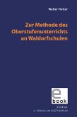 Zur Methode des Oberstufenunterrichts an Waldorfschulen (eBook, PDF)