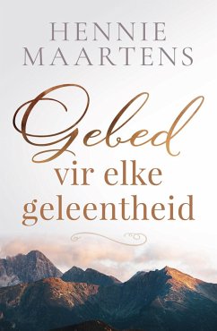 Gebed vir elke geleentheid (eBook, ePUB) - Maartens, Hennie
