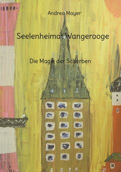 Seelenheimat Wangerooge (eBook, ePUB) - Mayer, Andrea