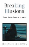 Breaking Illusions (eBook, ePUB)