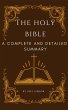 The Holy Bible: A Complete and Detailed... - Bild 1