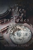 An Order of Preludes (eBook, ePUB)