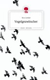 Vogelgezwitscher. Life is a Story - story.one