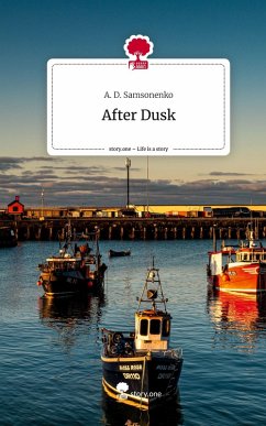 Cover After Dusk. Life is a Story - story.one
