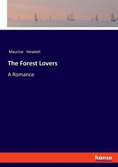 The Forest Lovers - Hewlett, Maurice