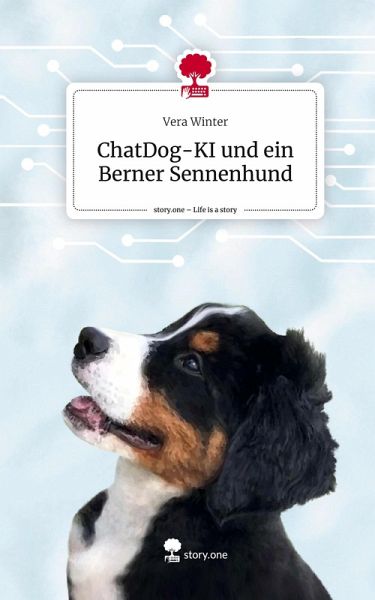 ChatDog-KI und ein Berner Sennenhund. Life is a Story - story.one