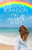 The Tropical Ticket (Hilton Head Island, #5) (eBook, ePUB)