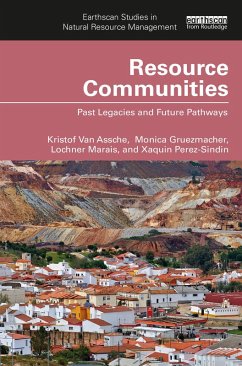 Resource Communities (eBook, PDF) - Assche, Kristof Van; Gruezmacher, Monica; Marais, Lochner; Perez-Sindin, Xaquin