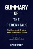 Summary of The Perennials by Mauro F. Guillén: The Megatrends Creating a Postgenerational Society (eBook, ePUB)