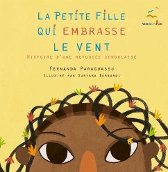 La petite fille qui embrasse le vent (eBook, ePUB) - Paraguassu, Fernanda