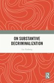 On Substantive Decriminalization (eBook, ePUB)