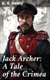 Jack Archer: A Tale of the Crimea (eBook, ePUB)