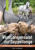 Vom Longensalat zur Doppellonge (eBook, ePUB)