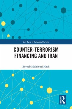 Counter-Terrorism Financing and Iran (eBook, ePUB) - Malakouti Khah, Zeynab