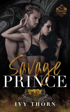 Cover Savage Prince (Blackmoor Heirs, #2) (eBook, ePUB)