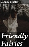 Friendly Fairies (eBook, ePUB)