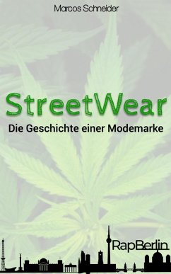 StreetWear (eBook, ePUB) - Schneider, Marcos