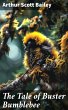 The Tale of Buster Bumblebee (eBook,... - Bild 1