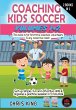 Coaching Kids Soccer - Volumes 1 & 2... - Bild 1