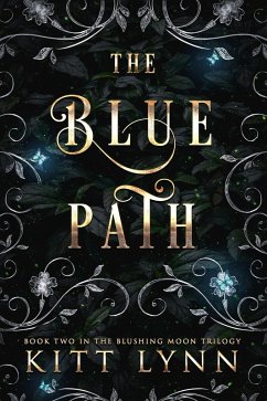 Cover The Blue Path (Blushing Moon Trilogy, #2) (eBook, ePUB)