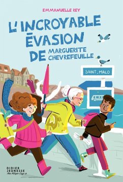 L'incroyable évasion de Marguerite Chèvrefeuille (eBook, ePUB) - Rey, Emmanuelle