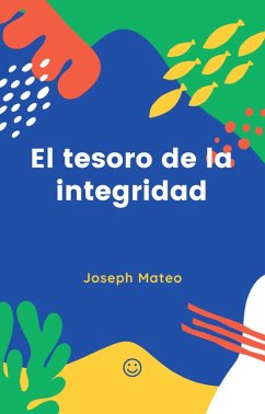 Cover EL TESORO DE LA INTEGRIDAD (eBook, ePUB)