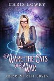 Ware the Cats of War (eBook, ePUB) Ware the Cats of War (eBook, ePUB)