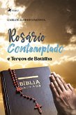 Rosário Contemplado e Terços de Batalha (eBook, ePUB)