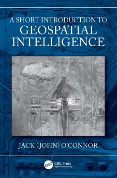 A Short Introduction to Geospatial Intelligence (eBook, PDF) - O'Connor, Jack