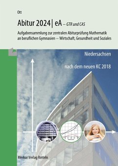 Mathematik Abitur 2024 - eA - GTR und CAS - Ott, Roland