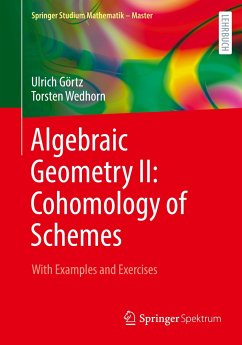 Algebraic Geometry II: Cohomology of Schemes - Görtz, Ulrich;Wedhorn, Torsten