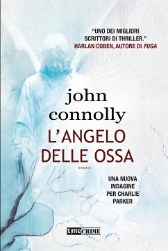 L'angelo delle ossa (eBook, ePUB) - Connolly, John