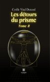 Les détours du prisme - Tome 2 (eBook, ePUB)