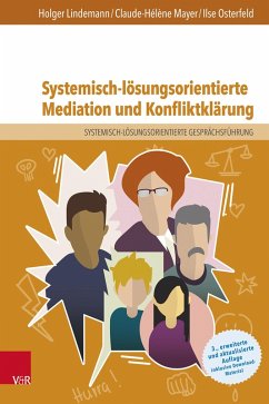 Systemisch-lösungsorientierte Mediation und Konfliktklärung (eBook, PDF) - Lindemann, Holger; Mayer, Claude-Hélène; Osterfeld, Ilse