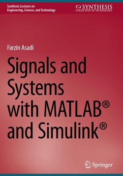 Signals and Systems with MATLAB® and Simulink® - Asadi, Farzin