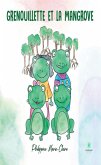 Grenouillette et la mangrove (eBook, ePUB)