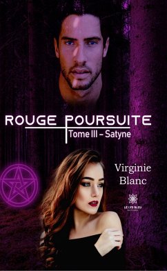 Rouge poursuite - Tome 3 (eBook, ePUB) - Blanc, Virginie