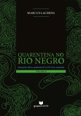 Quarentena no Rio Negro (Volume II) (eBook, ePUB)