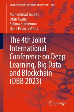 The 4th Joint International Conference on Deep Learning, Big Data and Blockchain (DBB 2023) (eBook, PDF)