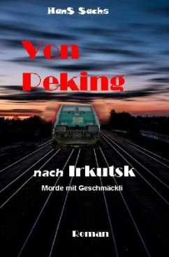 Von Peking nach Irkutsk - Sachs, Hans