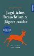 Jagdliches Brauchtum und Jägersprache - Bild 1